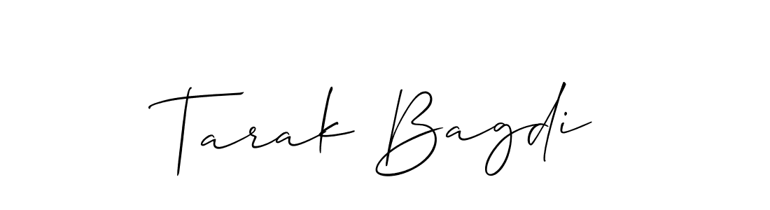 You should practise on your own different ways (Allison_Script) to write your name (Tarak Bagdi) in signature. don't let someone else do it for you. Tarak Bagdi signature style 2 images and pictures png