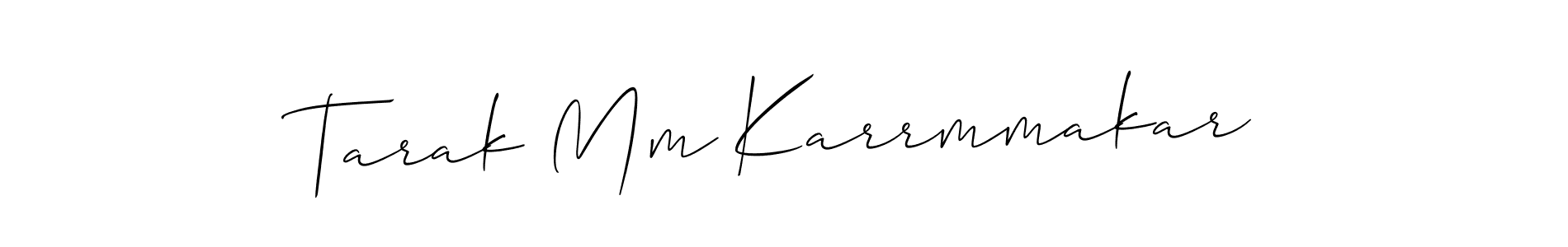 How to make Tarak Mm Karrmmakar signature? Allison_Script is a professional autograph style. Create handwritten signature for Tarak Mm Karrmmakar name. Tarak Mm Karrmmakar signature style 2 images and pictures png