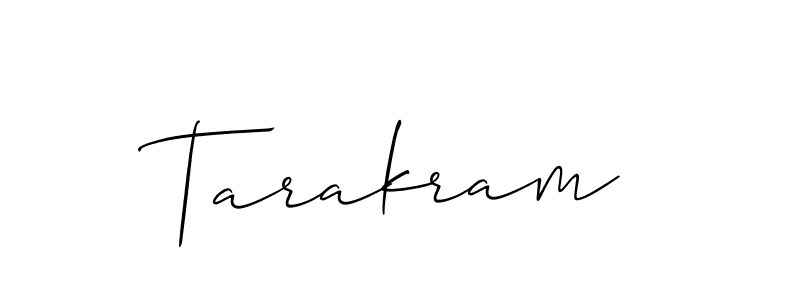 Design your own signature with our free online signature maker. With this signature software, you can create a handwritten (Allison_Script) signature for name Tarakram. Tarakram signature style 2 images and pictures png