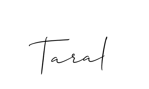 You should practise on your own different ways (Allison_Script) to write your name (Taral) in signature. don't let someone else do it for you. Taral signature style 2 images and pictures png