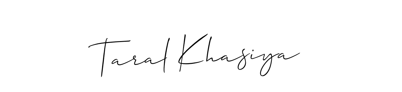 Use a signature maker to create a handwritten signature online. With this signature software, you can design (Allison_Script) your own signature for name Taral Khasiya. Taral Khasiya signature style 2 images and pictures png