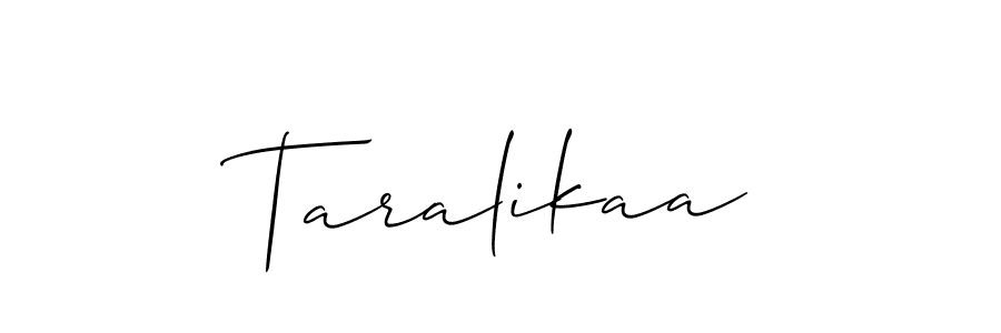 Check out images of Autograph of Taralikaa name. Actor Taralikaa Signature Style. Allison_Script is a professional sign style online. Taralikaa signature style 2 images and pictures png