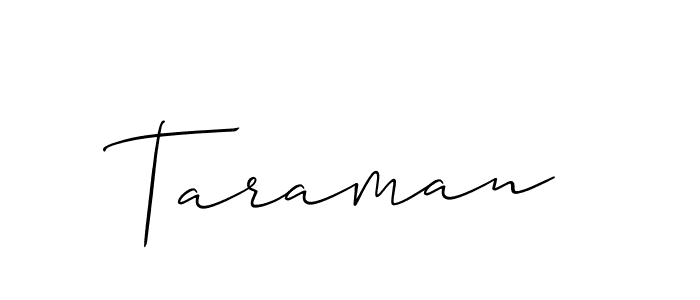 Design your own signature with our free online signature maker. With this signature software, you can create a handwritten (Allison_Script) signature for name Taraman. Taraman signature style 2 images and pictures png