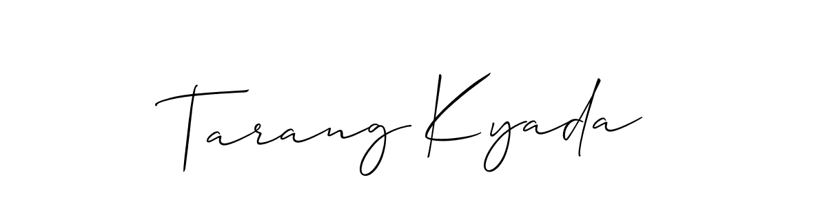 Create a beautiful signature design for name Tarang Kyada. With this signature (Allison_Script) fonts, you can make a handwritten signature for free. Tarang Kyada signature style 2 images and pictures png