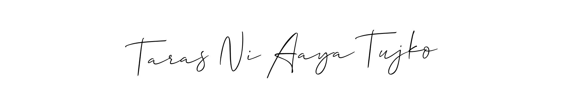 Also You can easily find your signature by using the search form. We will create Taras Ni Aaya Tujko name handwritten signature images for you free of cost using Allison_Script sign style. Taras Ni Aaya Tujko signature style 2 images and pictures png