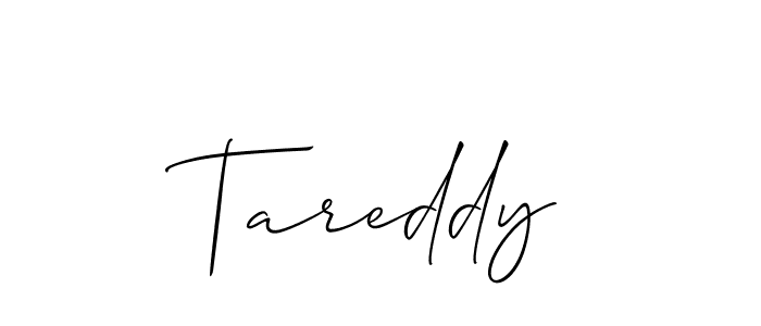 Allison_Script is a professional signature style that is perfect for those who want to add a touch of class to their signature. It is also a great choice for those who want to make their signature more unique. Get Tareddy name to fancy signature for free. Tareddy signature style 2 images and pictures png