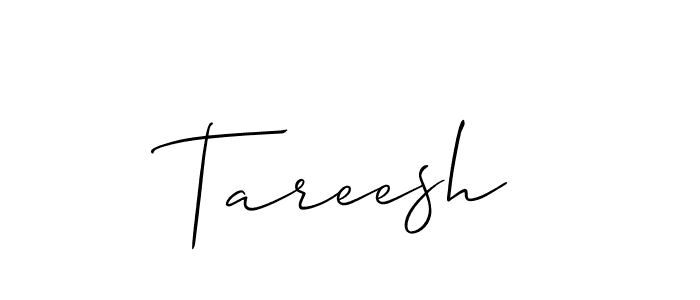 Also we have Tareesh name is the best signature style. Create professional handwritten signature collection using Allison_Script autograph style. Tareesh signature style 2 images and pictures png