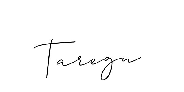 Also we have Taregn name is the best signature style. Create professional handwritten signature collection using Allison_Script autograph style. Taregn signature style 2 images and pictures png