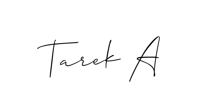 It looks lik you need a new signature style for name Tarek A. Design unique handwritten (Allison_Script) signature with our free signature maker in just a few clicks. Tarek A signature style 2 images and pictures png