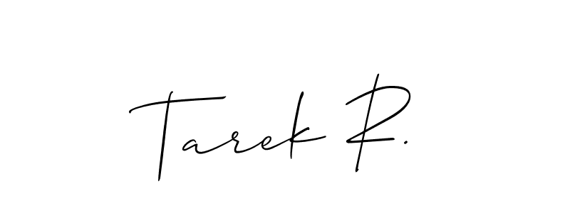 Check out images of Autograph of Tarek R. name. Actor Tarek R. Signature Style. Allison_Script is a professional sign style online. Tarek R. signature style 2 images and pictures png