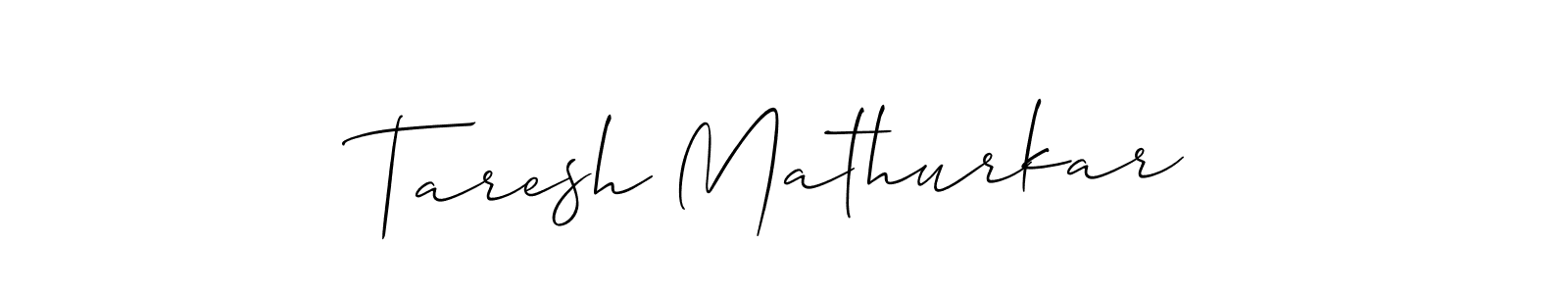 Similarly Allison_Script is the best handwritten signature design. Signature creator online .You can use it as an online autograph creator for name Taresh Mathurkar. Taresh Mathurkar signature style 2 images and pictures png