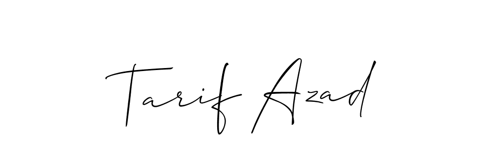 Create a beautiful signature design for name Tarif Azad. With this signature (Allison_Script) fonts, you can make a handwritten signature for free. Tarif Azad signature style 2 images and pictures png