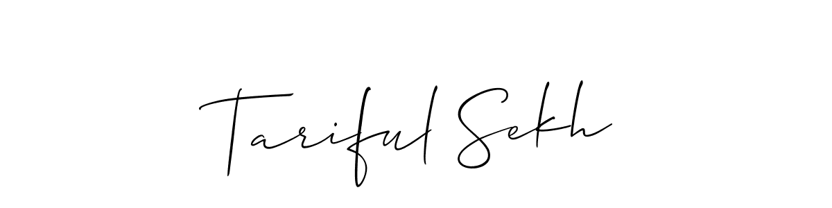 Use a signature maker to create a handwritten signature online. With this signature software, you can design (Allison_Script) your own signature for name Tariful Sekh. Tariful Sekh signature style 2 images and pictures png