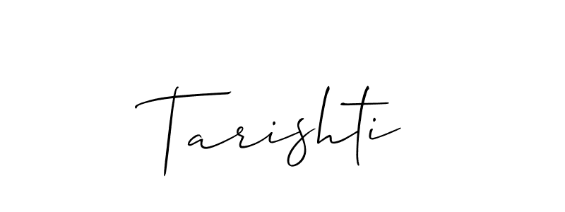 How to make Tarishti signature? Allison_Script is a professional autograph style. Create handwritten signature for Tarishti name. Tarishti signature style 2 images and pictures png