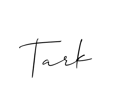 Design your own signature with our free online signature maker. With this signature software, you can create a handwritten (Allison_Script) signature for name Tark. Tark signature style 2 images and pictures png