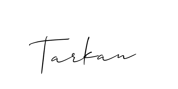The best way (Allison_Script) to make a short signature is to pick only two or three words in your name. The name Tarkan include a total of six letters. For converting this name. Tarkan signature style 2 images and pictures png