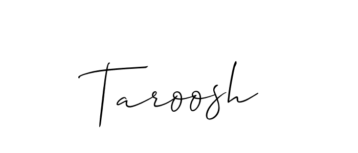 if you are searching for the best signature style for your name Taroosh. so please give up your signature search. here we have designed multiple signature styles  using Allison_Script. Taroosh signature style 2 images and pictures png