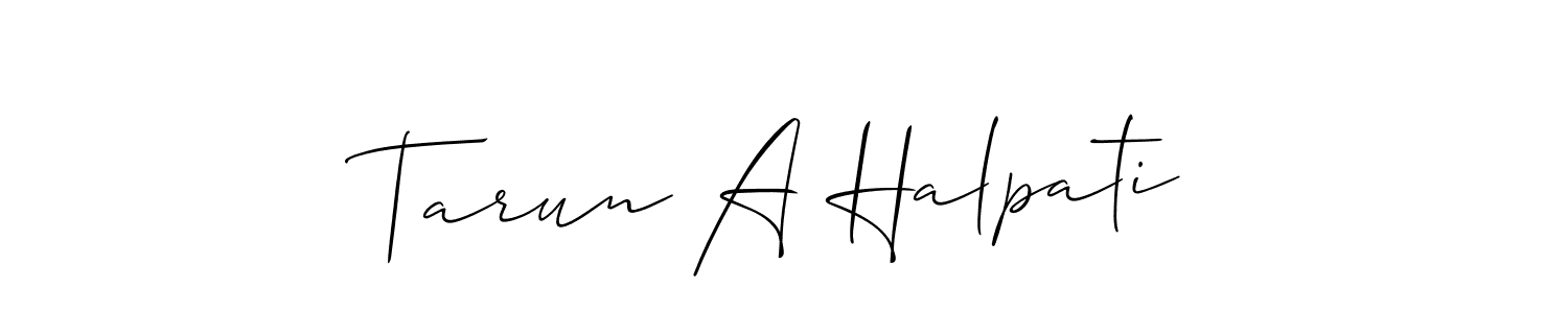 if you are searching for the best signature style for your name Tarun A Halpati. so please give up your signature search. here we have designed multiple signature styles  using Allison_Script. Tarun A Halpati signature style 2 images and pictures png