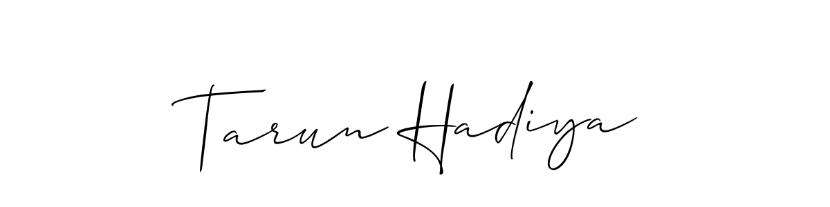 Make a beautiful signature design for name Tarun Hadiya. With this signature (Allison_Script) style, you can create a handwritten signature for free. Tarun Hadiya signature style 2 images and pictures png