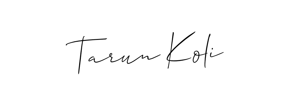 Allison_Script is a professional signature style that is perfect for those who want to add a touch of class to their signature. It is also a great choice for those who want to make their signature more unique. Get Tarun Koli name to fancy signature for free. Tarun Koli signature style 2 images and pictures png