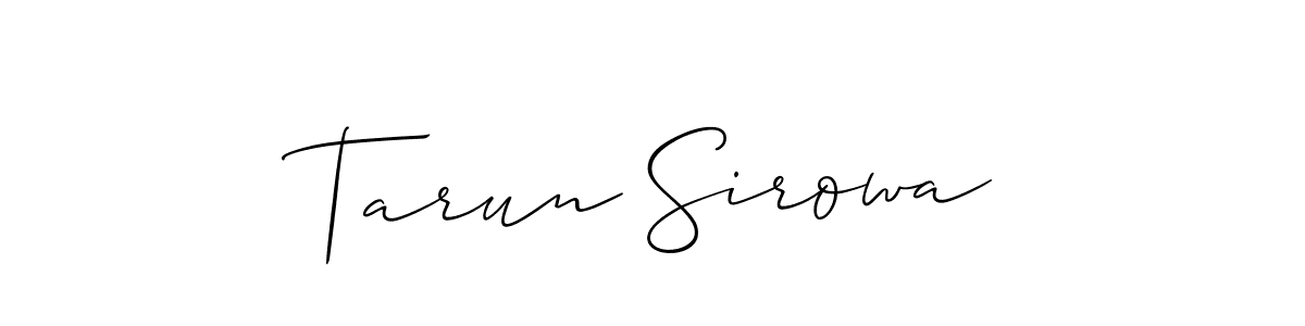 The best way (Allison_Script) to make a short signature is to pick only two or three words in your name. The name Tarun Sirowa include a total of six letters. For converting this name. Tarun Sirowa signature style 2 images and pictures png