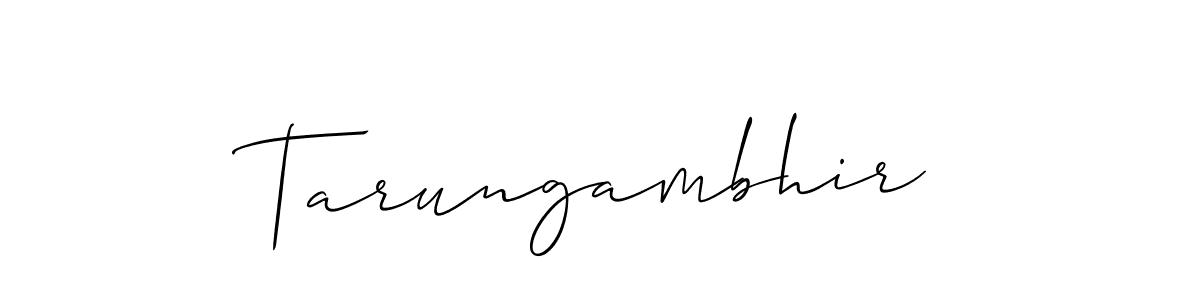 How to make Tarungambhir name signature. Use Allison_Script style for creating short signs online. This is the latest handwritten sign. Tarungambhir signature style 2 images and pictures png