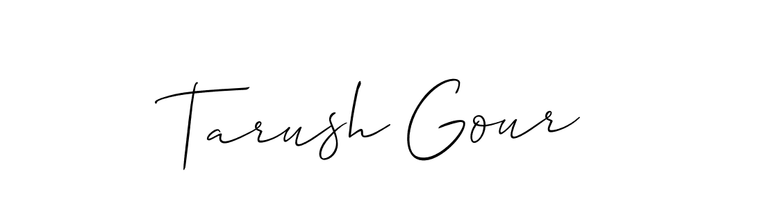 How to make Tarush Gour signature? Allison_Script is a professional autograph style. Create handwritten signature for Tarush Gour name. Tarush Gour signature style 2 images and pictures png