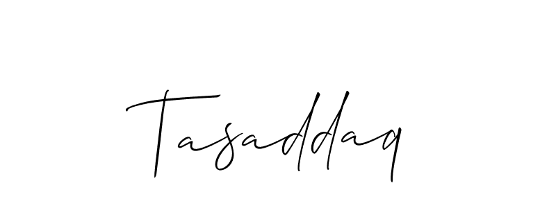 Make a beautiful signature design for name Tasaddaq. With this signature (Allison_Script) style, you can create a handwritten signature for free. Tasaddaq signature style 2 images and pictures png