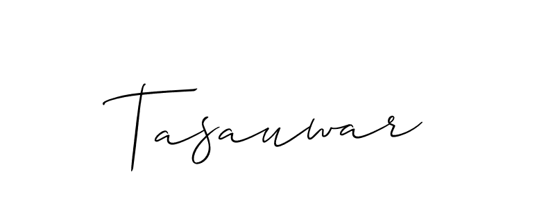 Also we have Tasauwar name is the best signature style. Create professional handwritten signature collection using Allison_Script autograph style. Tasauwar signature style 2 images and pictures png