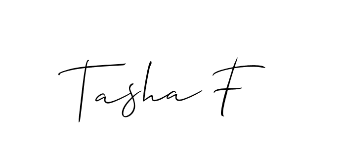 Also You can easily find your signature by using the search form. We will create Tasha F name handwritten signature images for you free of cost using Allison_Script sign style. Tasha F signature style 2 images and pictures png