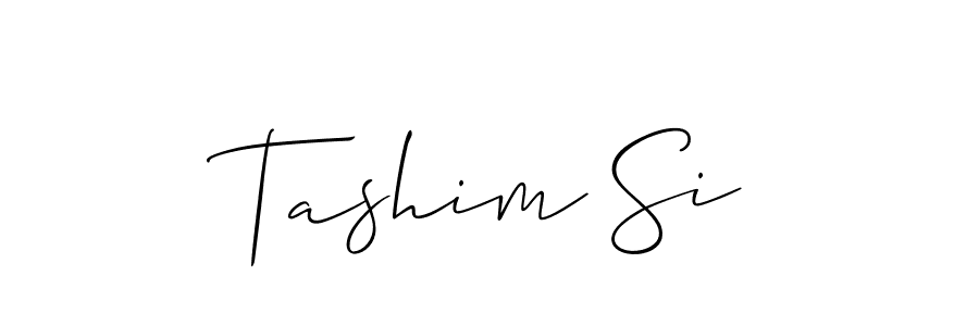 Tashim Si stylish signature style. Best Handwritten Sign (Allison_Script) for my name. Handwritten Signature Collection Ideas for my name Tashim Si. Tashim Si signature style 2 images and pictures png