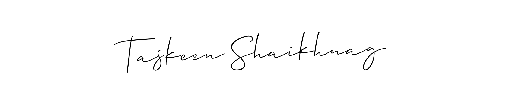 Check out images of Autograph of Taskeen Shaikhnag name. Actor Taskeen Shaikhnag Signature Style. Allison_Script is a professional sign style online. Taskeen Shaikhnag signature style 2 images and pictures png
