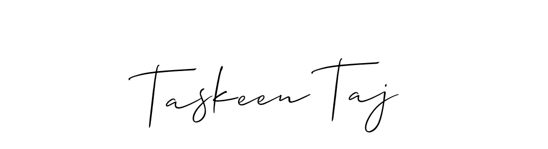 Make a short Taskeen Taj signature style. Manage your documents anywhere anytime using Allison_Script. Create and add eSignatures, submit forms, share and send files easily. Taskeen Taj signature style 2 images and pictures png