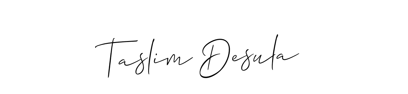 Best and Professional Signature Style for Taslim Desula. Allison_Script Best Signature Style Collection. Taslim Desula signature style 2 images and pictures png