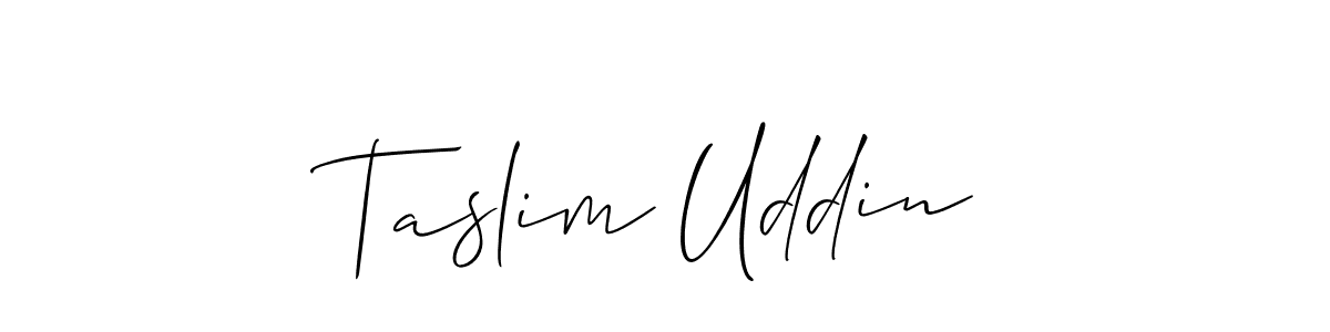 It looks lik you need a new signature style for name Taslim Uddin. Design unique handwritten (Allison_Script) signature with our free signature maker in just a few clicks. Taslim Uddin signature style 2 images and pictures png