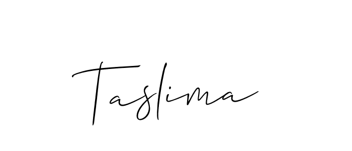 Use a signature maker to create a handwritten signature online. With this signature software, you can design (Allison_Script) your own signature for name Taslima. Taslima signature style 2 images and pictures png