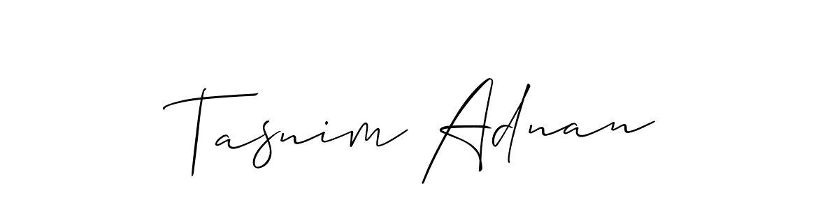 Tasnim Adnan stylish signature style. Best Handwritten Sign (Allison_Script) for my name. Handwritten Signature Collection Ideas for my name Tasnim Adnan. Tasnim Adnan signature style 2 images and pictures png
