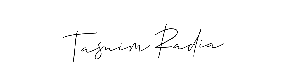 You should practise on your own different ways (Allison_Script) to write your name (Tasnim Radia) in signature. don't let someone else do it for you. Tasnim Radia signature style 2 images and pictures png