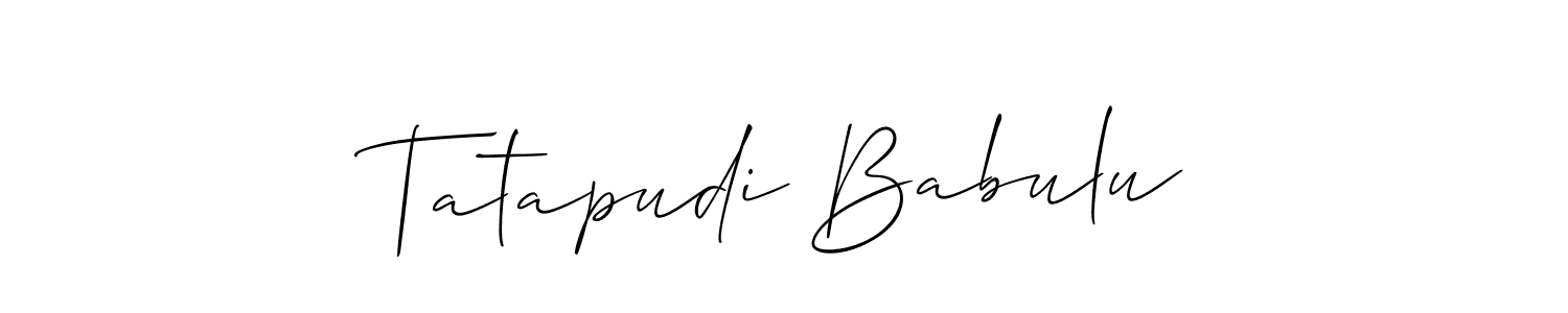 Use a signature maker to create a handwritten signature online. With this signature software, you can design (Allison_Script) your own signature for name Tatapudi Babulu. Tatapudi Babulu signature style 2 images and pictures png