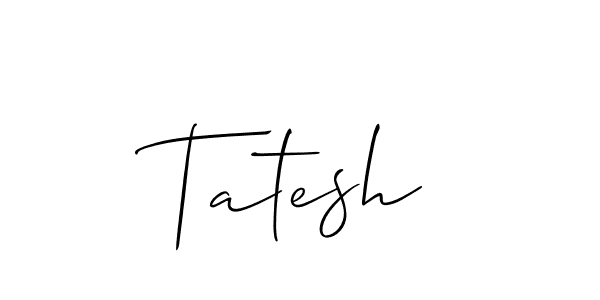 Once you've used our free online signature maker to create your best signature Allison_Script style, it's time to enjoy all of the benefits that Tatesh name signing documents. Tatesh signature style 2 images and pictures png