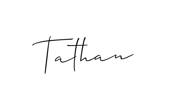 Create a beautiful signature design for name Tathan. With this signature (Allison_Script) fonts, you can make a handwritten signature for free. Tathan signature style 2 images and pictures png