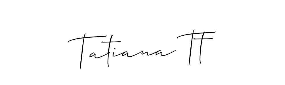 See photos of Tatiana Tt official signature by Spectra . Check more albums & portfolios. Read reviews & check more about Allison_Script font. Tatiana Tt signature style 2 images and pictures png