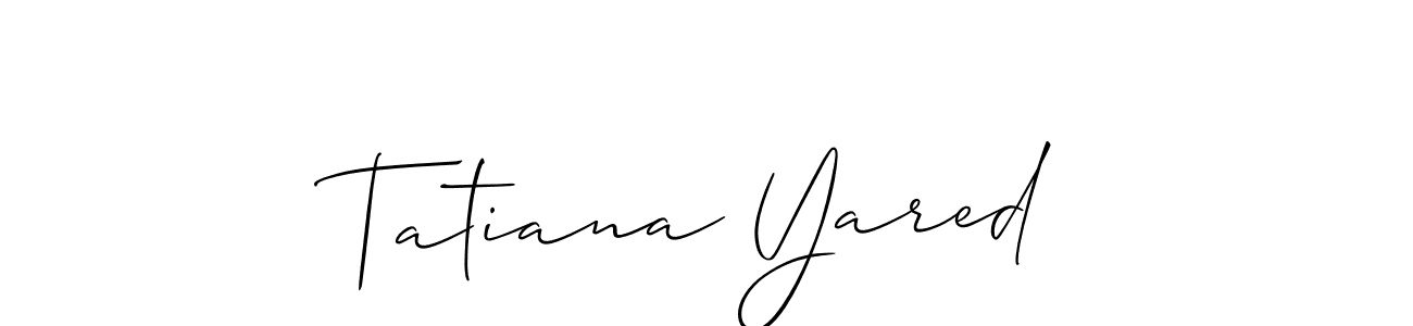 Create a beautiful signature design for name Tatiana Yared. With this signature (Allison_Script) fonts, you can make a handwritten signature for free. Tatiana Yared signature style 2 images and pictures png