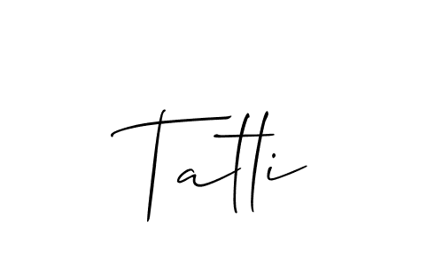 Design your own signature with our free online signature maker. With this signature software, you can create a handwritten (Allison_Script) signature for name Tatli. Tatli signature style 2 images and pictures png