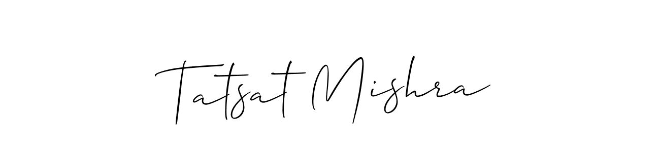 Use a signature maker to create a handwritten signature online. With this signature software, you can design (Allison_Script) your own signature for name Tatsat Mishra. Tatsat Mishra signature style 2 images and pictures png
