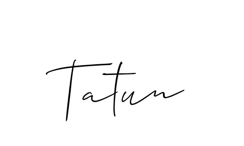 Also You can easily find your signature by using the search form. We will create Tatun name handwritten signature images for you free of cost using Allison_Script sign style. Tatun signature style 2 images and pictures png