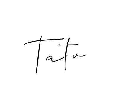 This is the best signature style for the Tatv name. Also you like these signature font (Allison_Script). Mix name signature. Tatv signature style 2 images and pictures png