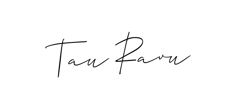 Also You can easily find your signature by using the search form. We will create Tau Ravu name handwritten signature images for you free of cost using Allison_Script sign style. Tau Ravu signature style 2 images and pictures png