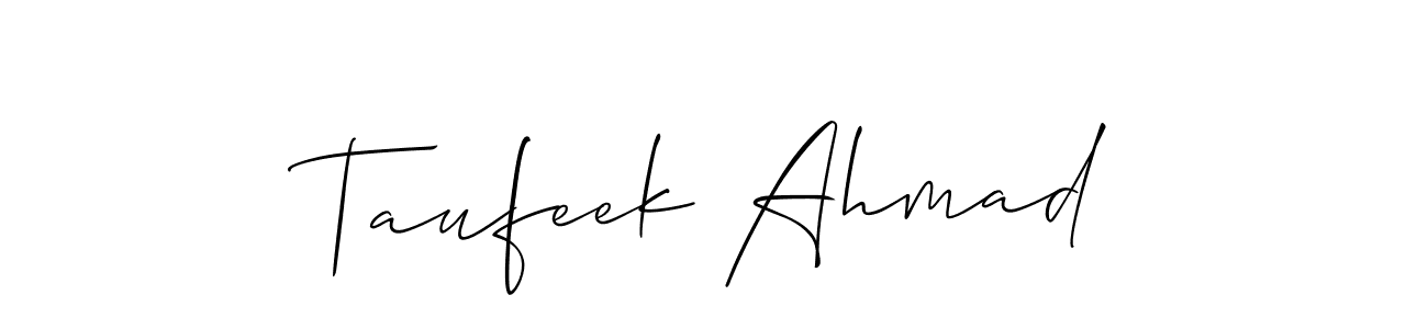 if you are searching for the best signature style for your name Taufeek Ahmad. so please give up your signature search. here we have designed multiple signature styles  using Allison_Script. Taufeek Ahmad signature style 2 images and pictures png