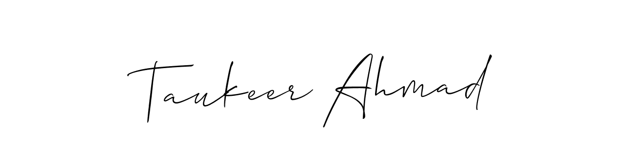 You should practise on your own different ways (Allison_Script) to write your name (Taukeer Ahmad) in signature. don't let someone else do it for you. Taukeer Ahmad signature style 2 images and pictures png